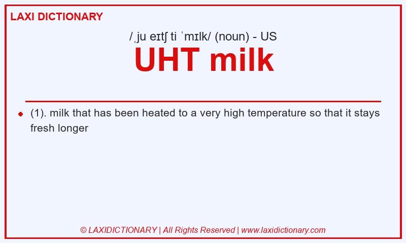 Definition UHT milk in American English