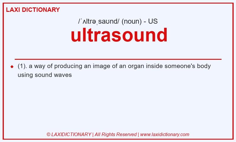 Definition ultrasound in American English