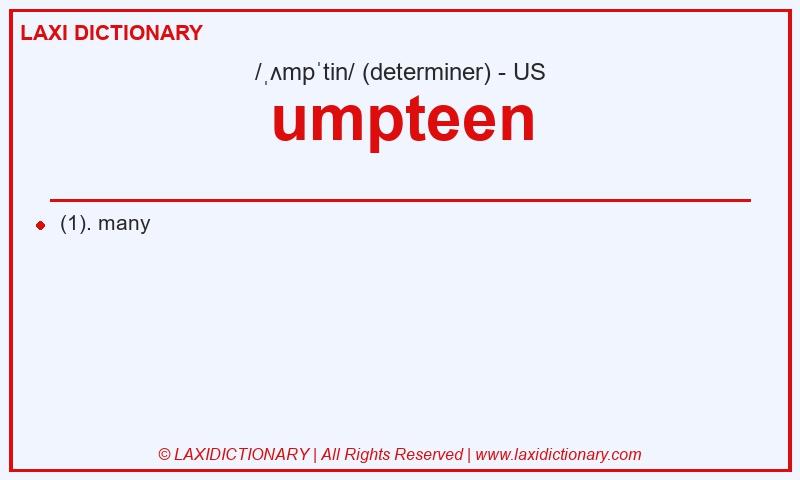 Definition umpteen in American English