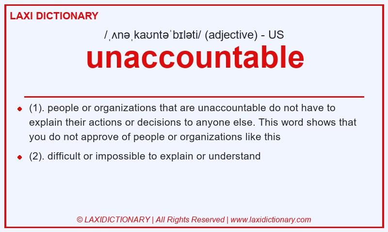 Definition unaccountable in American English