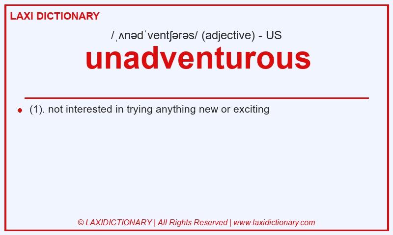 Definition unadventurous in American English