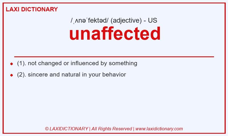 Definition unaffected in American English