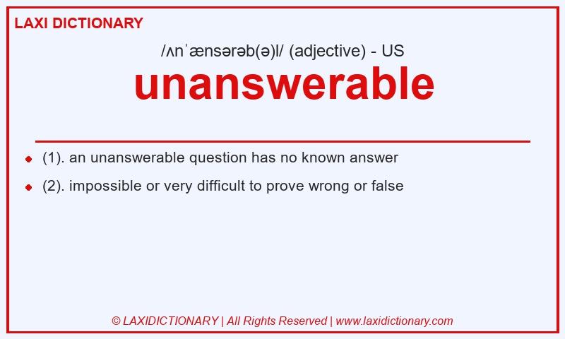 Definition unanswerable in American English