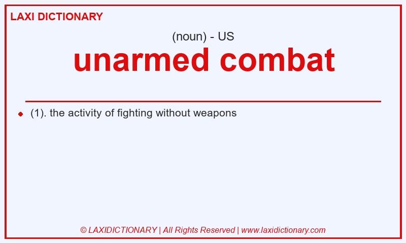 Definition unarmed combat in American English