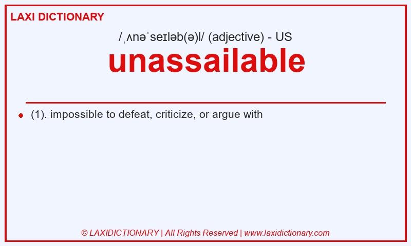 Definition unassailable in American English