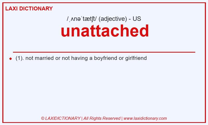 Definition unattached in American English