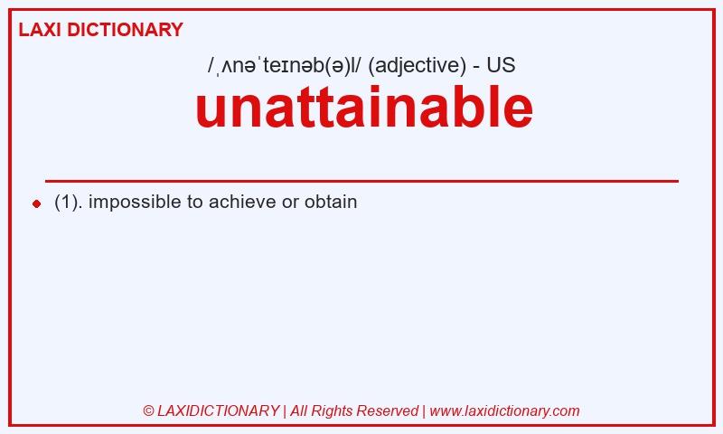 Definition unattainable in American English