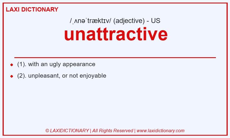 Definition unattractive in American English