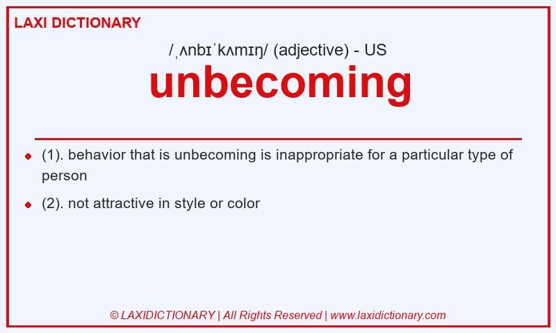 Definition unbecoming in American English