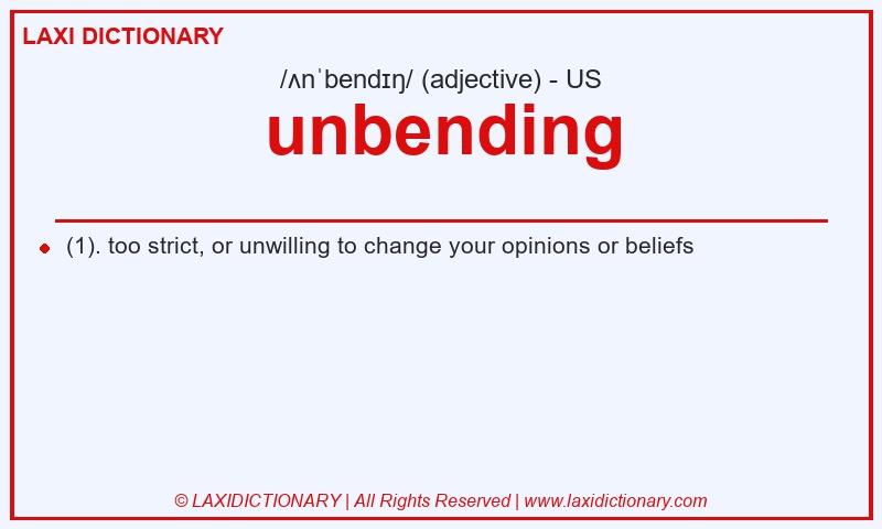 Definition unbending in American English
