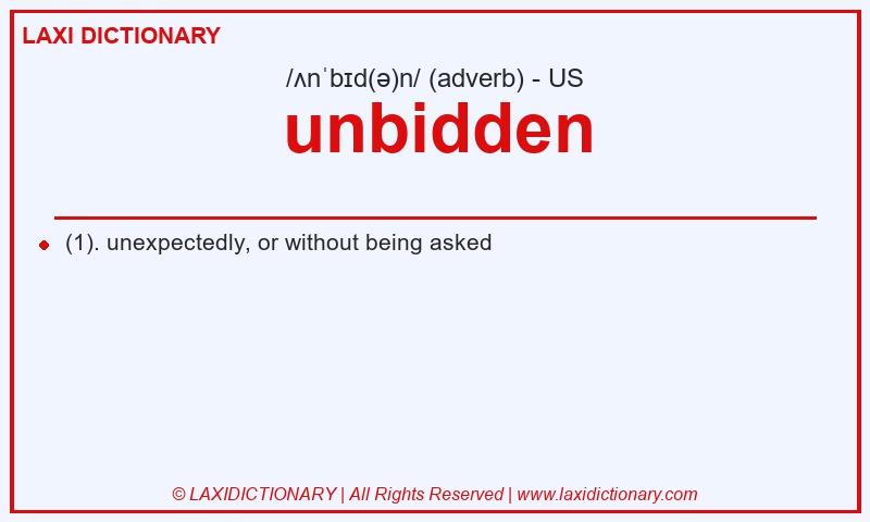 Definition unbidden in American English