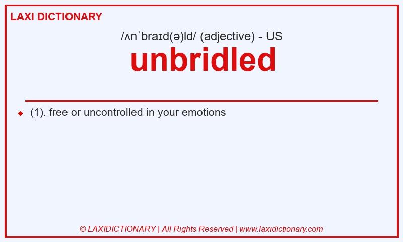 Definition unbridled in American English