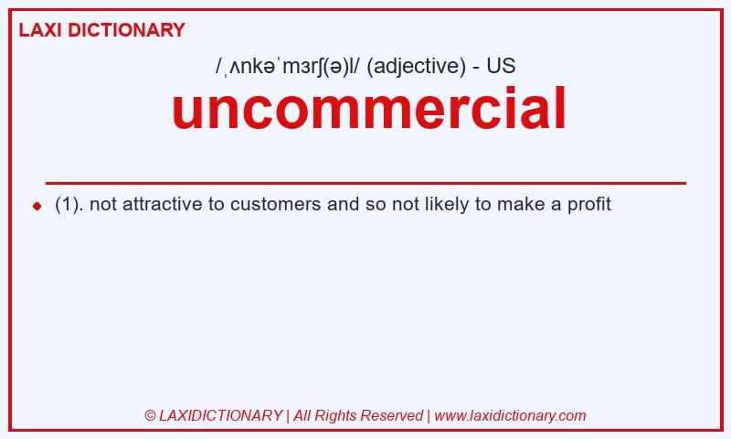 Definition uncommercial in American English