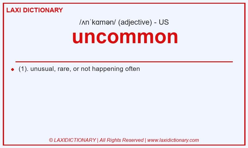 Definition uncommon in American English