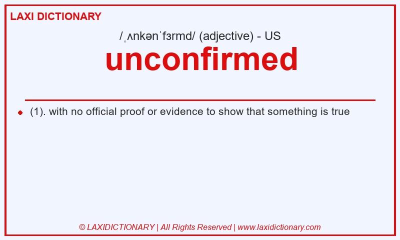 Definition unconfirmed in American English