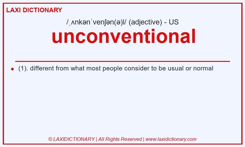 Definition unconventional in American English