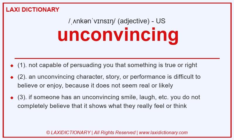 Definition unconvincing in American English