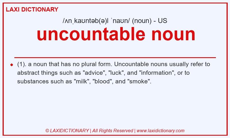 Definition uncountable noun in American English