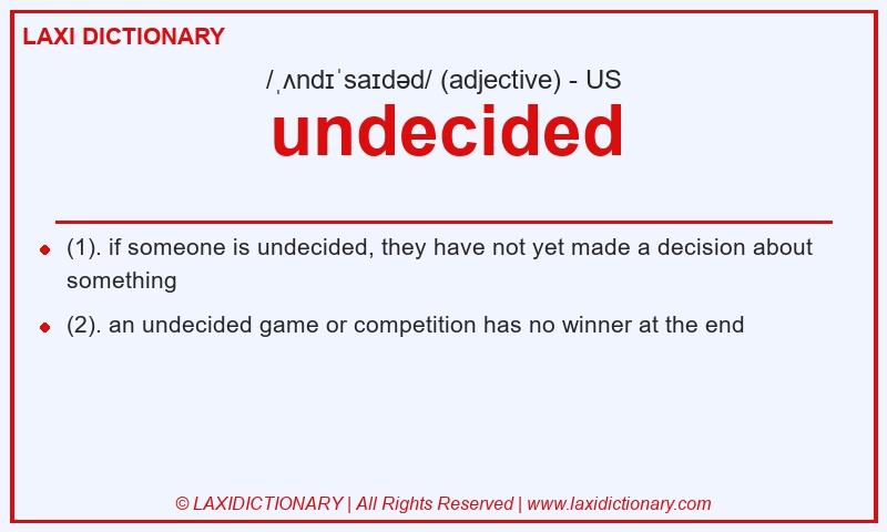 Definition undecided in American English