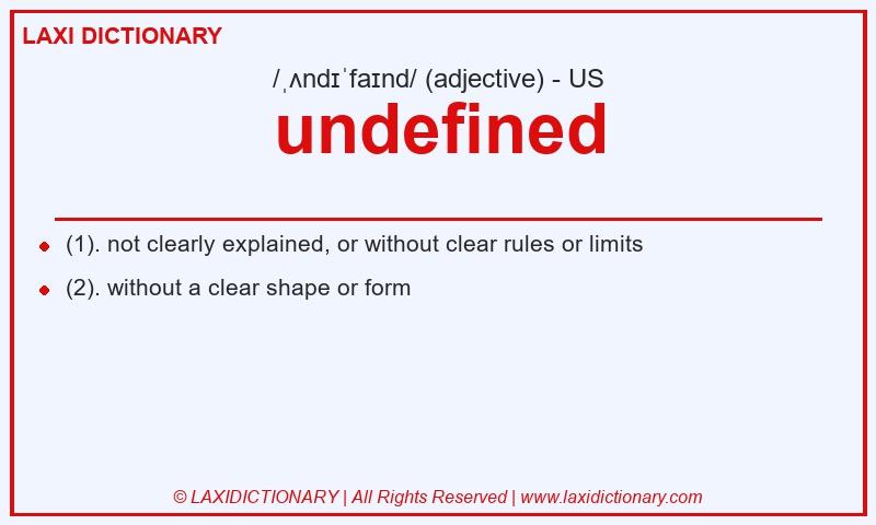 Definition undefined in American English