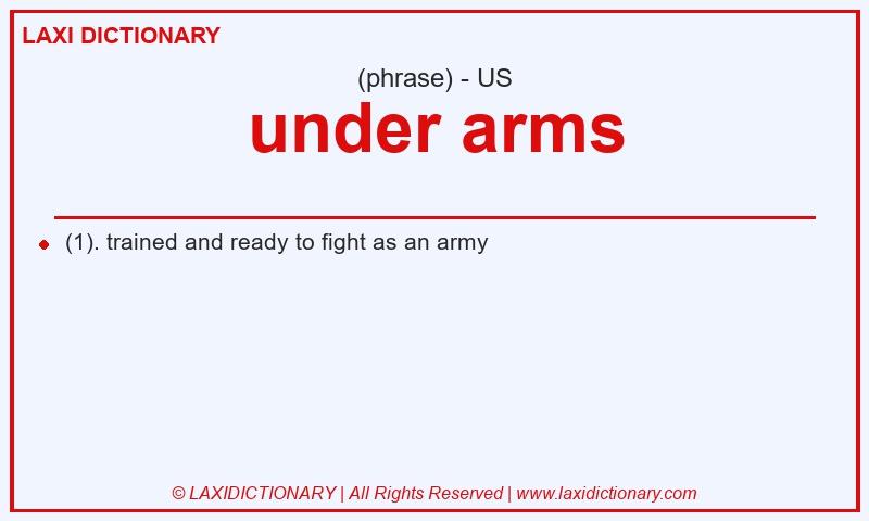 Definition under arms in American English