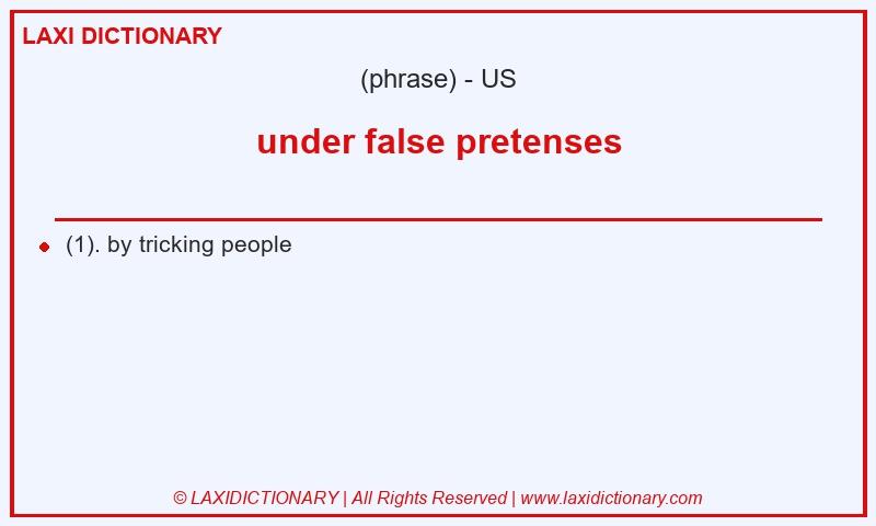 Definition under false pretenses in American English