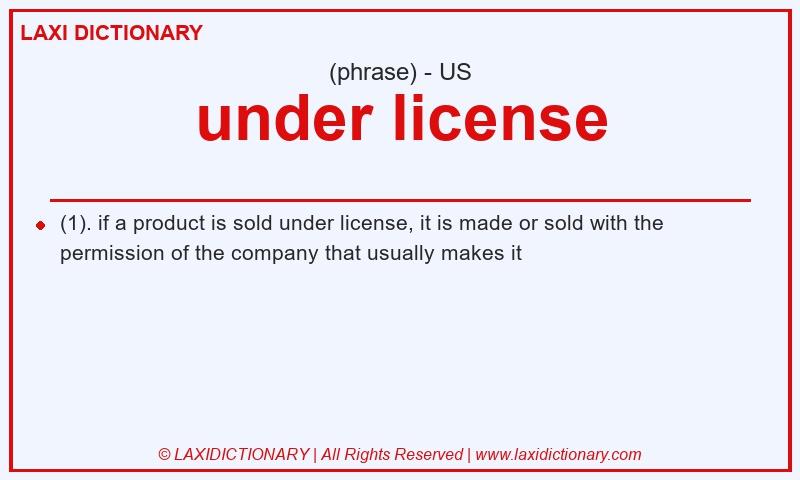 Definition under license in American English
