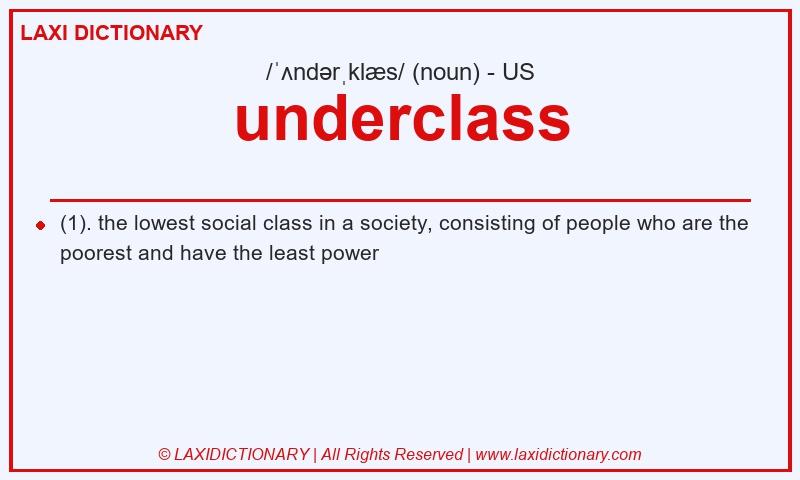 Definition underclass in American English