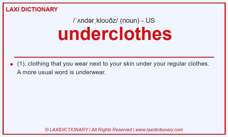Definition underclothes in American English