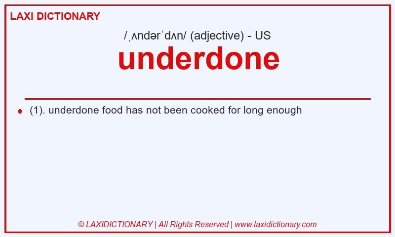 Definition underdone in American English