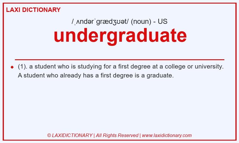 Definition undergraduate in American English