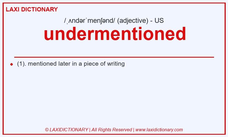 Definition undermentioned in American English
