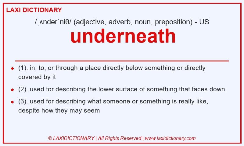 Definition underneath in American English
