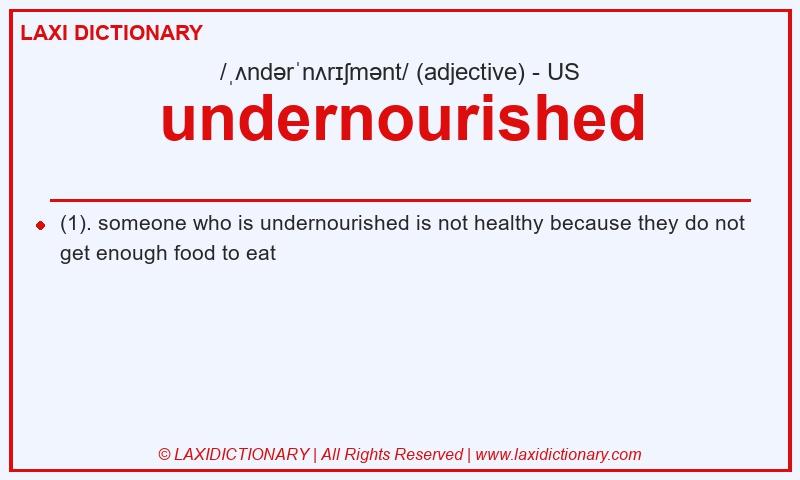 Definition undernourished in American English