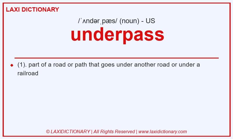 Definition underpass in American English