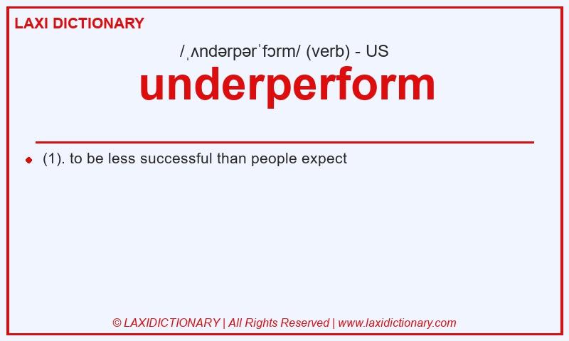 Definition underperform in American English