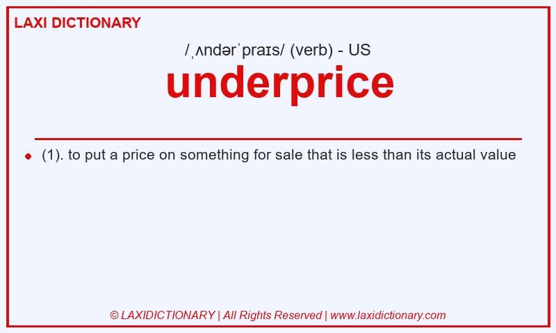 Definition underprice in American English