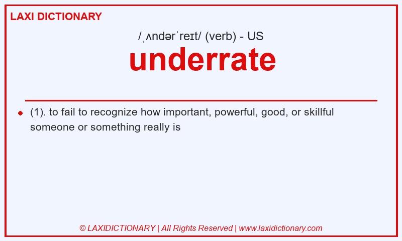 Definition underrate in American English