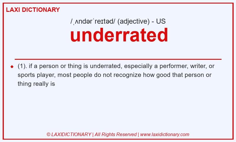 Definition underrated in American English