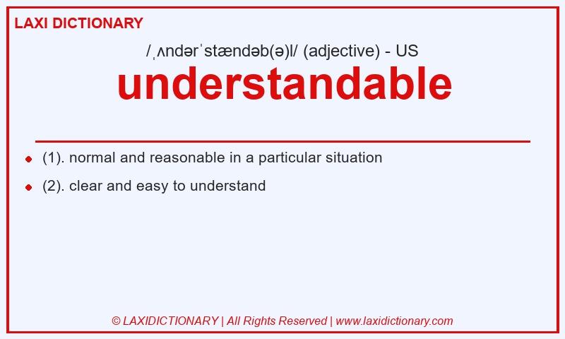Definition understandable in American English