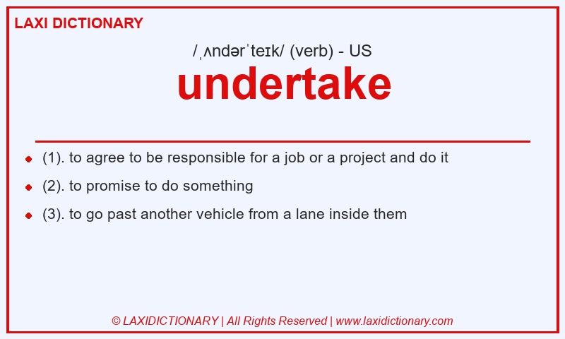 Definition undertake in American English