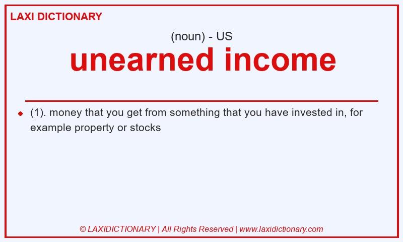 Definition unearned income in American English