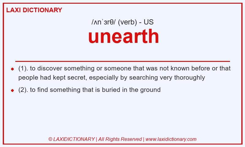 Definition unearth in American English