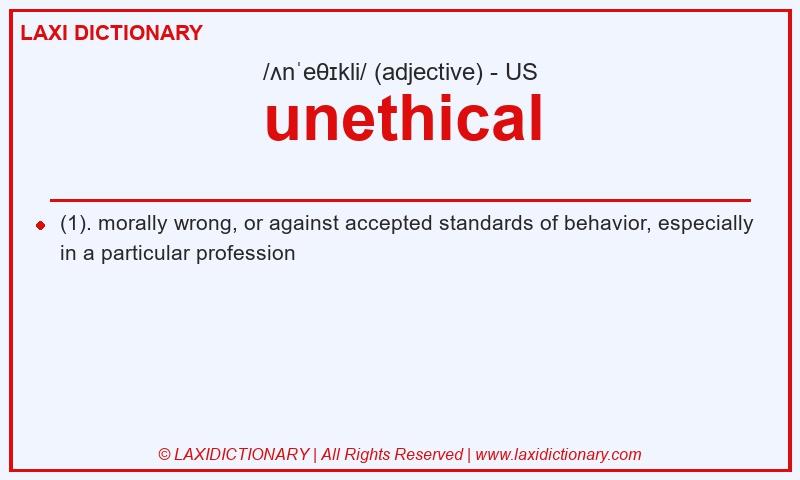 Definition unethical in American English