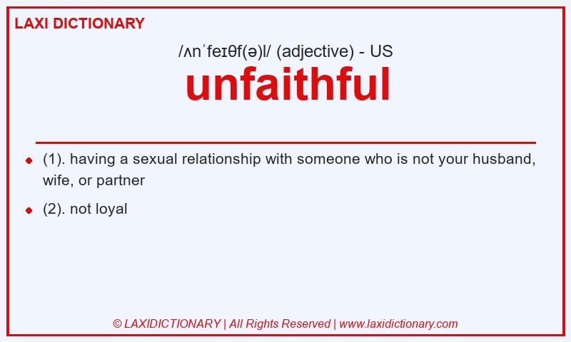 Definition unfaithful in American English