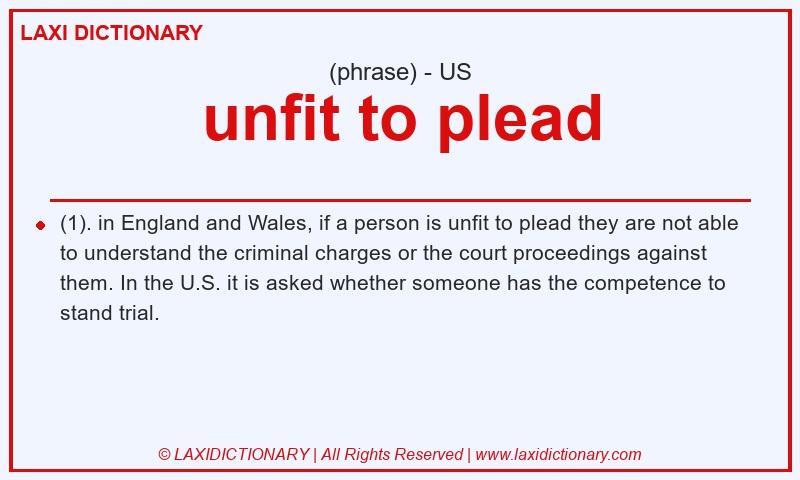 Definition unfit to plead in American English