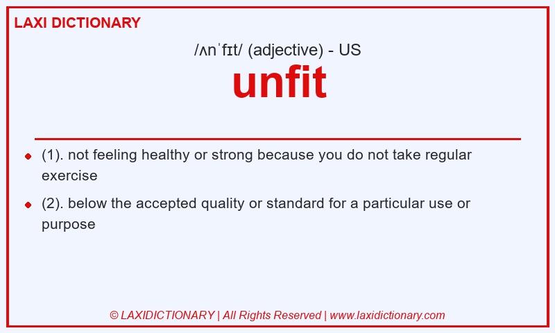 Definition unfit in American English