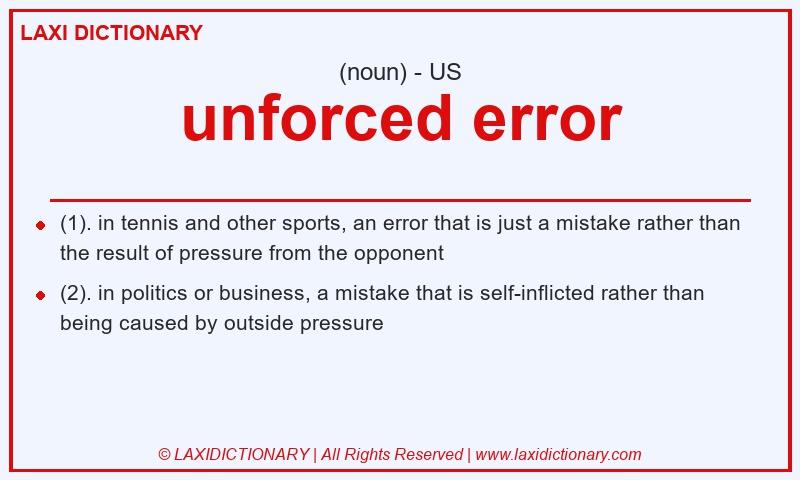 Definition unforced error in American English