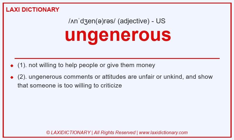 Definition ungenerous in American English