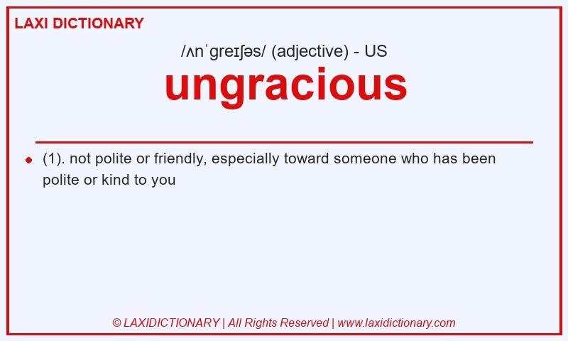 Definition ungracious in American English